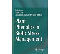Plant Phenolics in Biotic Stress Management