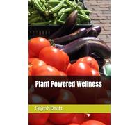 Plant Powered Wellness
