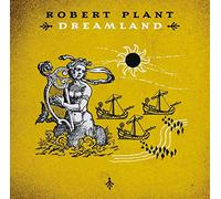 Plant, Robert - Dreamland