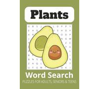 Plant Word Search Puzzle Book: Word Search with Easy to Read Print about trees, herbs, stems and More | 6x9 inches, 110 pages | 50+ Puzzles ... Gift for Vacations, Holidays and Free Times