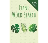 Plant Word Search Puzzle Book: Word Searches with Easy to Read Print about Plants, Gardening, and More | 6x9 inches, 84 pages | 50+ Puzzles... Gift for Vacations, Holidays, and Free Times