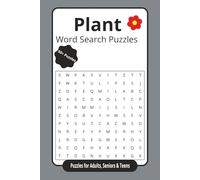 Plant Word Search Puzzles Puzzles for Adults, Seniors & Teens: Word Search Puzzles with Easy to Read Print about Plants, Garden and More | 6x9 inches, ... Gift for Vacations, Traveling and Relaxation