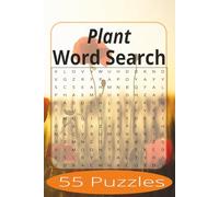 Plant Word Search: Word Search Puzzles Easy to Read Print about Plants and more | 6x9 inches, 110 pages | 55 Puzzles | Gift for Vacations, Holiday, and Spare Time.
