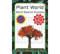 Plant World Word Search Puzzles: Word Searches with Easy to Read Print about Plants, Trees, Flora and More | 6x9 inches, 108 pages | 50+ Puzzles ... Gift for Vacations, Holiday and Free Times