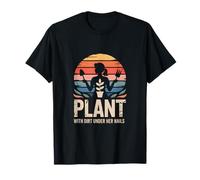 Planta con Suciedad Bajo Sus Uñas Retro Jardinería Camiseta
