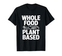 Planta de Alimentos integrales basados para una Vida más Saludable Camiseta