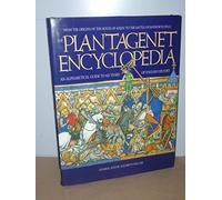 Plantagenet Encyclopedia: An Alphabetical Guide to 400 Years of English History