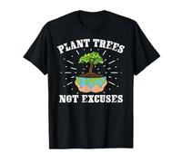 Plantar árboles no Excusa Planeta Día de la Tierra Estudiantes Maestros Camiseta