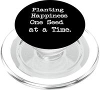 Plantar felicidad una semilla a la vez Citas divertidas PopSockets PopGrip para MagSafe