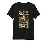 Plantar Semillas y Evitar a Las Personas Camiseta Premium