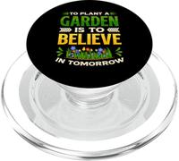 Plantar un jardín es Creer en el mañana | Jardinero PopSockets PopGrip para MagSafe