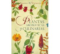 Plantas Aromaticas Y Culinarias (Biblioteca De La Naturaleza)