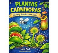 Plantas carnívoras: Colorea y descubre como cazan