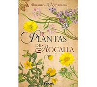 Plantas De Rocalla (Biblioteca De Ka Naturaleza)