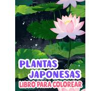 Plantas Japonesas Libro Para Colorear: Páginas Para Colorear De Flores Naturales De Japón Y Árboles Sakura Árbol Caquis Árbol Bonsai Iris Arce Y Otros ... Del Estrés | Niño Adulto Adolescente Mayores