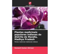 Plantas medicinais populares indianas do distrito de Mandla, Madhya Pradesh