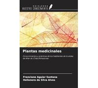 Plantas medicinales: Conocimientos y prácticas de los habitantes de la aldea de Alter do Chão/Amazonas