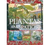Plantas Para Patios(Plantas De Jardin) (Plantas De Jardín)