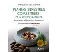 Plantas Silvestres Comestibles De La Península Iberica