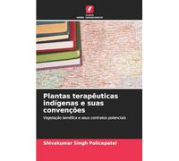 Plantas terapêuticas indígenas e suas convenções