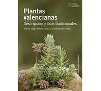 Plantas valencianas: Descripción y usos tradicionales: 29 (L'Ordit)