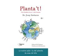 Planta't!: Crisi climàtica, boscos i salut humana (ACTUAL)