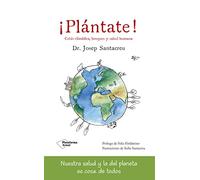 ¡Plántate!: Crisis climática, bosques y salud humana (ACTUAL)