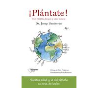 ¡Plántate!: Crisis climática, bosques y salud humana (ACTUAL)