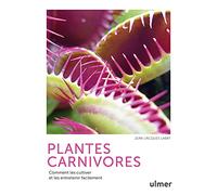 Plantes carnivores: Comment les cultiver et les entretenir facilement