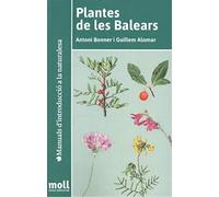 Plantes de les Balears: 1 (Manuals d'Introducció a la Naturalesa)