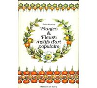 Plantes Et Fleurs:Motifs D'Art Populaire