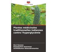 Plantes médicinales traditionnelles indiennes contre l'hyperglycémie