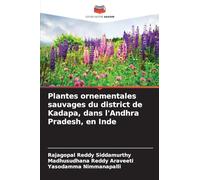 Plantes ornementales sauvages du district de Kadapa, dans l'Andhra Pradesh, en Inde