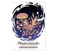 Plantes spatiales extraterrestres (Calendrier mural 2026 DIN A4 horizontal), CALVENDO calendrier mensuel: Monstres végétaux mythiques de l'espace.