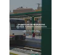 Plantilla de Respuestas para practicar exámenes | Licencia y diploma maquinista | Cuaderno Plantillas de Respuestas: Practica más, ahorra tiempo y repasa tus fallos más fácilmente |