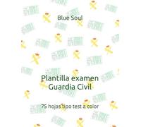 Plantilla examen Guardia Civil: 75 hojas tipo test a color