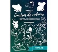 Plantillas para cuadros de ventanas con rotuladores de tiza: Koalas (Magia en las ventanas con tiza)