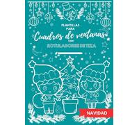 Plantillas para cuadros de ventanas con rotuladores de tiza: Navidad (Magia en las ventanas con tiza)