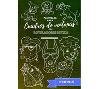 Plantillas para cuadros de ventanas con rotuladores de tiza: Perros (Magia en las ventanas con tiza)