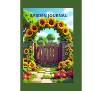 Planting Log: Garden Journal and Planner: 100 Pages for Tracking Seeds, Veggies, and Flowers. Perfect Gift for Gardeners