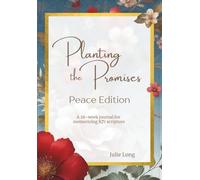 Planting the Promises: Peace Edition