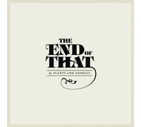 Plants And Animals - End of That [Vinilo]