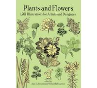 Plants and Flowers: 1761 Illustrations for Artists and Designers (Dover Pictorial Archive)