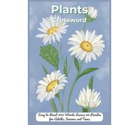 Plants Crossword: Botanical Puzzles for Garden Lovers and Nature Enthusiasts