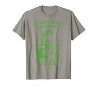 Plants Don't Talk Back Thats Why I Like Them Camiseta