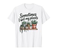 Plants Humor Sometimes I Wet My Plants Succulent Gardening Camiseta
