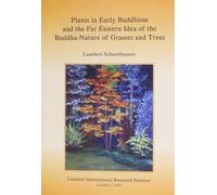 Plants in Early Buddhism and the Far Eastern Idea of the Buddha-Nature of Grasses and Trees