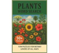Plants of the World Word Search Puzzle Book: Fun and Educational Puzzles for Nature Lovers of All Ages (NatureMind Word Search Series)
