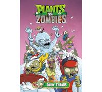 Plants vs. Zombies Volume 13: Snow Thanks