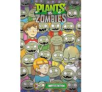 Plants vs. Zombies Volume 21: Impfestation